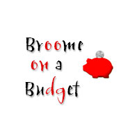 Broome on a Budget